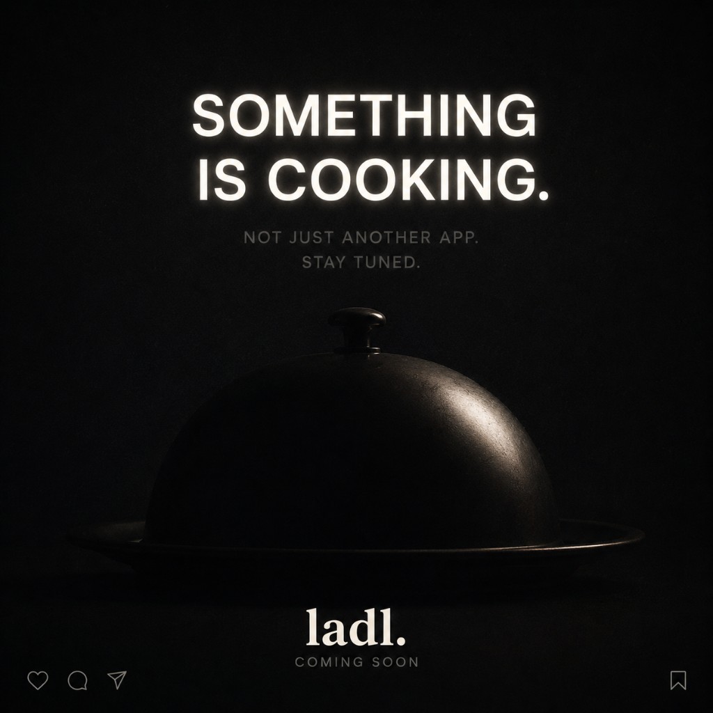 ladl AI recipe app — cloche revealing a steaming dish